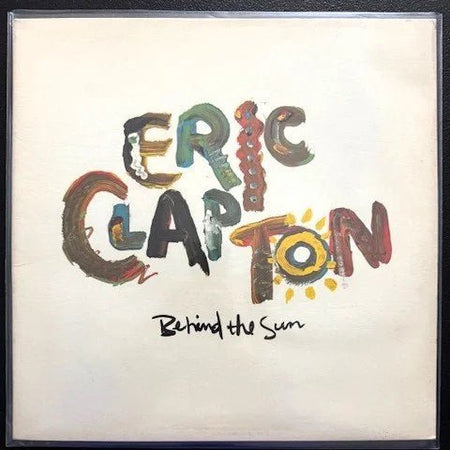 Eric Clapton – Behind The Sun (Used) - Maple City Music