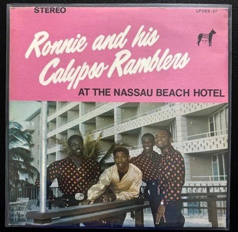 Ronnie & His Calypso Ramblers – At The Nassau Beach Hotel (Used) - Maple City Music