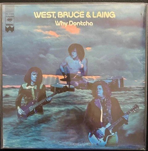 West, Bruce & Laing – Why Dontcha (Used) - Maple City Music
