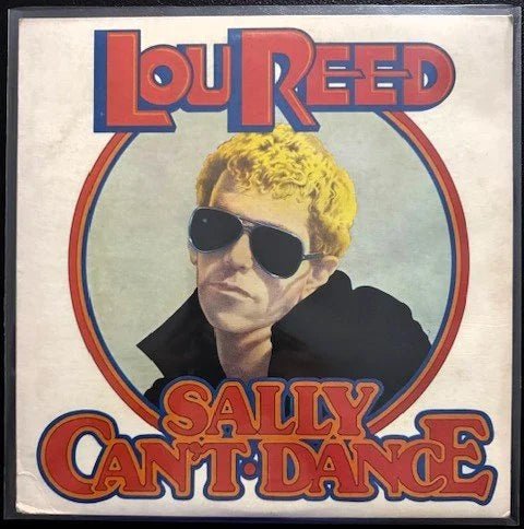 Lou Reed – Sally Can't Dance (Used) - Maple City Music