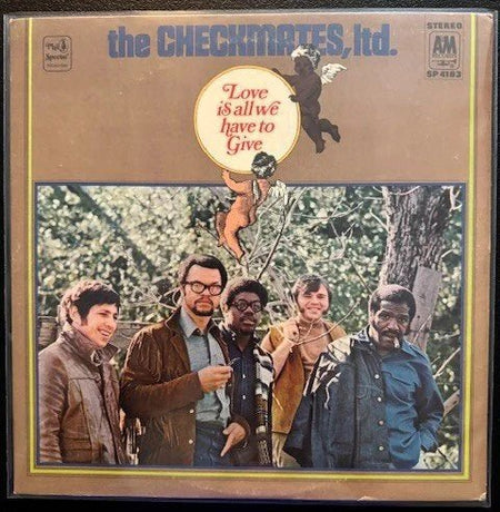 The Checkmates Ltd. – Love Is All We Have To Give (Used) - Maple City Music