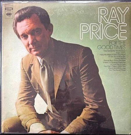 Ray Price – For The Good Times (Used) - Maple City Music