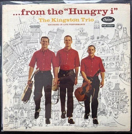 The Kingston Trio – ... From The “Hungry i” (Used) - Maple City Music