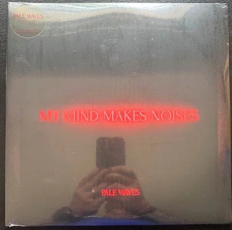 Pale Waves – My Mind Makes Noises (Vinyl, 2xLP, 2018, Dirty Hit DH00379) - Maple City Music