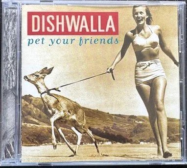 Dishwalla – Pet Your Friends (CD, Album, Stereo, 1995, A&M Records 31454 0319 2) - Maple City Music