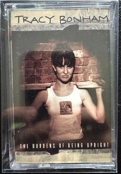 Tracy Bonham – The Burdens Of Being Upright (Cassette, 1996, Island Records 314-524 187-4 / 314 524187-4) - Maple City Music