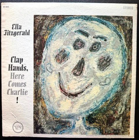 Ella Fitzgerald – Clap Hands, Here Comes Charlie! (LP, Stereo, 1961, Verve V6-4053) - Maple City Music