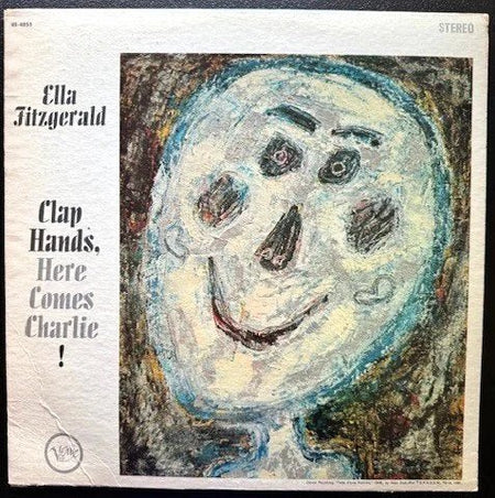 Ella Fitzgerald – Clap Hands, Here Comes Charlie! (LP, Stereo, 1961, Verve V6-4053) - Maple City Music