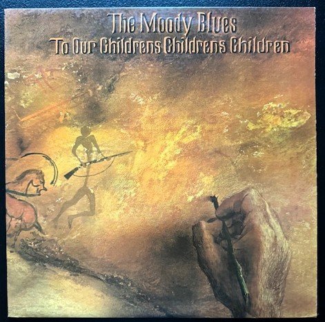 The Moody Blues – To Our Children's Children's Children (Used) - Maple City Music