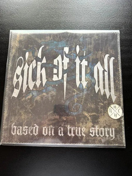Sick Of It All – Based On A True Story (Used) - Maple City Music