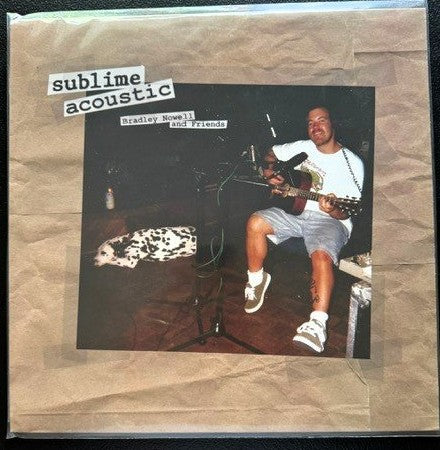Sublime – Sublime Acoustic (Bradley Nowell & Friends) (Vinyl, LP, Album, Reissue, Remastered, 2016, Gasoline Alley / Geffen / UMe B0024673-01)