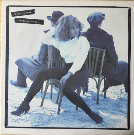 Tina Turner – Foreign Affair (Vinyl, 1989, Club Edition, Gatefold, Capitol Records C1-591873)
