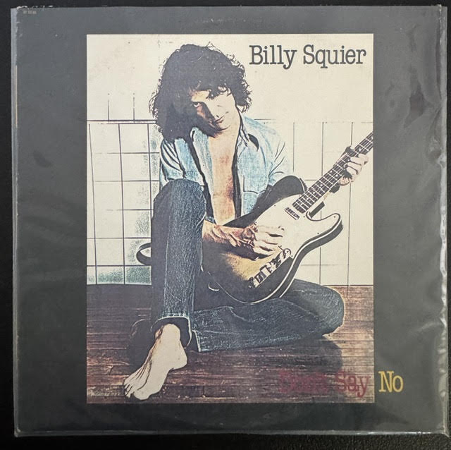 Billy Squier – Don't Say No (LP, Album, Winchester Pressing, 1981, Capitol Records ST 12146)