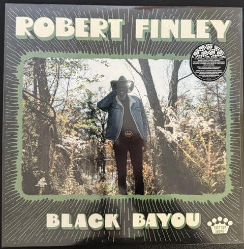 Robert Finley – Black Bayou (Vinyl, LP, Album, 2023, Easy Eye Sound EES-033)
