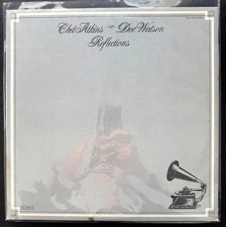 Chet Atkins / Doc Watson – Reflections (Used) - Maple City Music