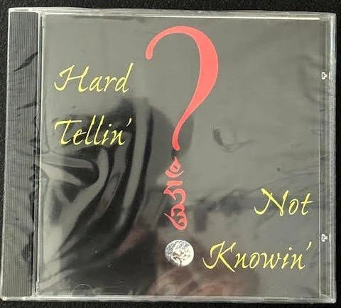 Davey Davis & The Brown Team – Hard Tellin’, Not Knowin’ (CD, 2000, Country Eastern Music) - Maple City Music