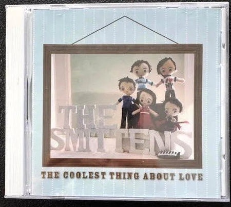 The Smittens – The Coolest Thing About Love (New) - Maple City Music