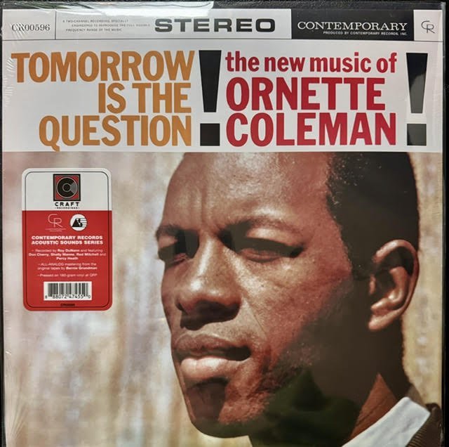 Ornette Coleman – Tomorrow Is The Question! (LP, 180g, QRP Pressing, Craft Recordings, CR00596, Sealed) - Maple City Music