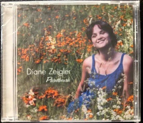 Diane Zeigler – Paintbrush (CD, Mid-to-Late 1990s, Self-Released) - Maple City Music