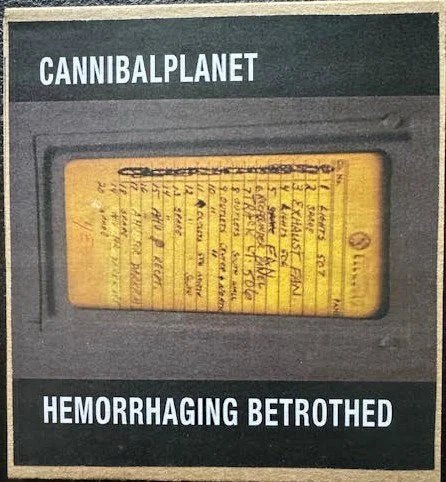 Cannibal Planet – Hemorrhaging Betrothed (CD, c. Early 2000s, Independent) - Maple City Music