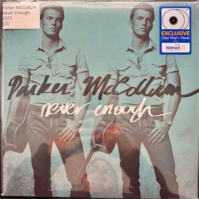 Parker McCollum – Never Enough (2xLP, Clear Vinyl, 2023, MCA Nashville B0037604-01) - Maple City Music