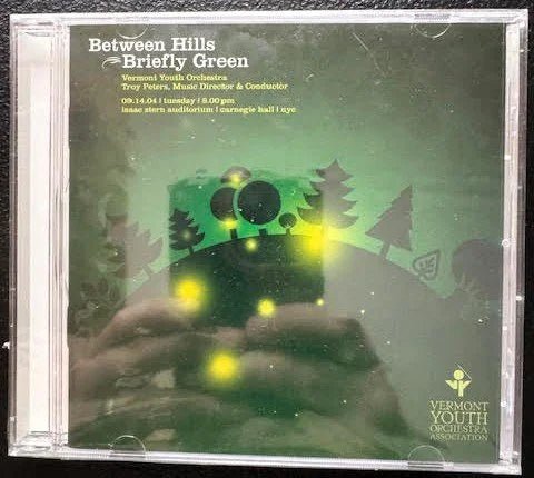 Vermont Youth Orchestra – Between Hills Briefly Green (New) - Maple City Music