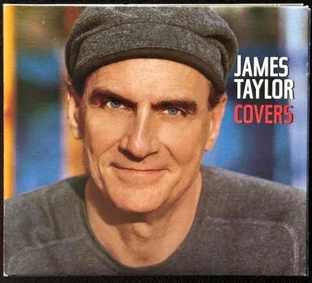 James Taylor – Covers (CD, 2008, Hear Music HRM-30829-02) - Maple City Music