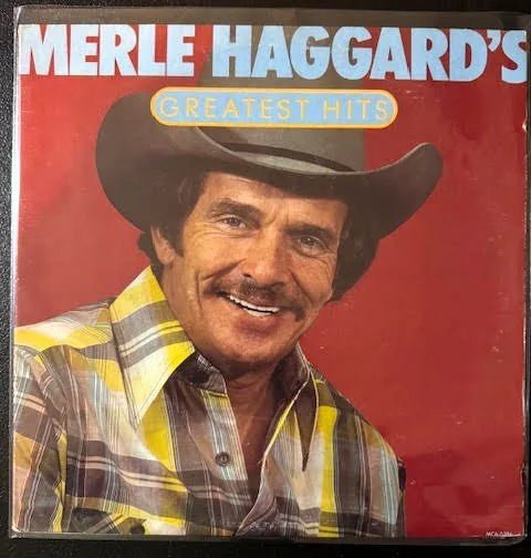 Merle Haggard – Merle Haggard's Greatest Hits (Used) - Maple City Music
