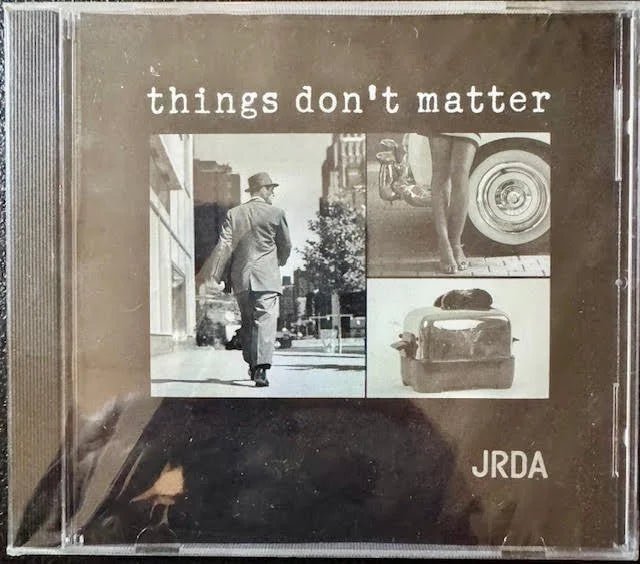 JRDA – Things Don’t Matter (New) - Maple City Music