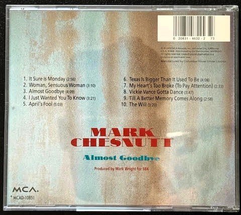 Mark Chesnutt – Almost Goodbye (Used) - Maple City Music