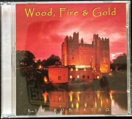 Kim Robertson – Wood, Fire & Gold (CD, 1996, Dragonwing Music DMCD-119) - Maple City Music