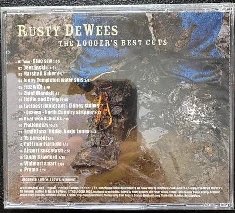 Rusty DeWees – The Logger’s Best Cuts (New) - Maple City Music