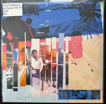 Julius Rodriguez – Let Sound Tell All (New) - Maple City Music