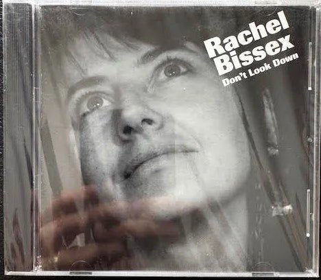 Rachel Bissex – Don’t Look Down (New) - Maple City Music