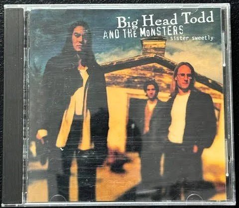 Big Head Todd And The Monsters – Sister Sweetly (CD, 1993, Giant Records 9 24486-2) - Maple City Music