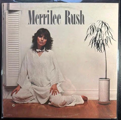 Merrilee Rush – Merrilee Rush (Used) - Maple City Music