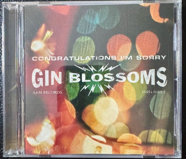 Gin Blossoms – Congratulations I'm Sorry (CD, 1996, A&M Records 314 540 470-2) - Maple City Music