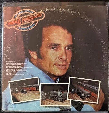 Merle Haggard And The Strangers – My Love Affair With Trains (Used) - Maple City Music