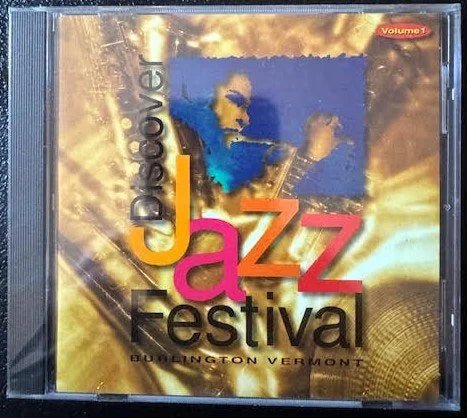 Discover Jazz Festival - Volume One (CD, Compilation, Early 2000s, Independent) - Maple City Music