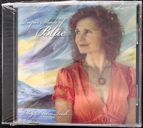 Meg Devlin Irish – Deeper Shade of Blue (New) - Maple City Music
