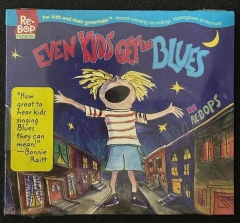 The Rebops — Even Kids Get the Blues (New) - Maple City Music