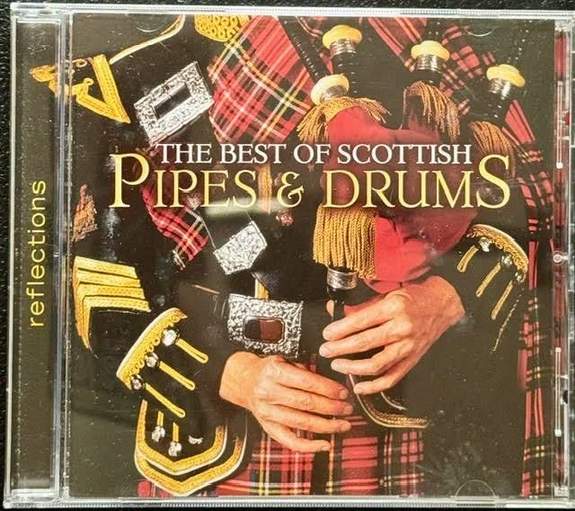 Various – The Best Of Scottish Pipes & Drums (CD, 2005, Madacy Reflections 96741-02112) - Maple City Music