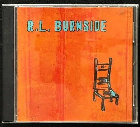 R.L. Burnside – Wish I Was In Heaven Sitting Down (Used) - Maple City Music