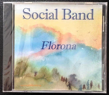 Social Band – Florona (New) - Maple City Music
