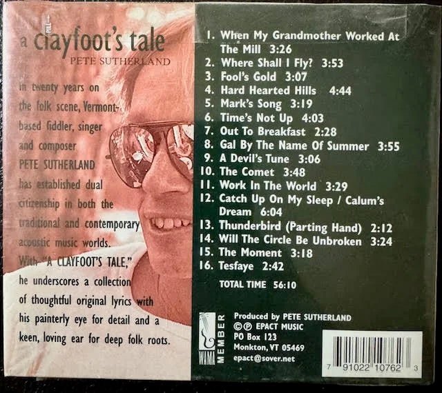 Pete Sutherland – A Clayfoot’s Tale (New) - Maple City Music