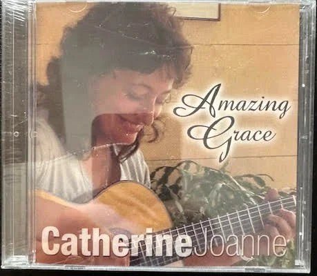 Catherine Joanne – Amazing Grace (CD, 2003, Independent) - Maple City Music