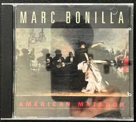 Marc Bonilla – American Matador (Used) - Maple City Music