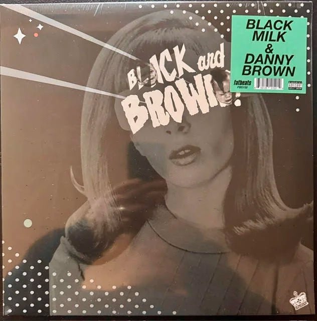 Black Milk & Danny Brown – Black and Brown (LP, 2026, Fat Beats FB5152) - Maple City Music
