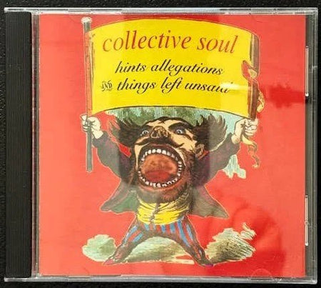 Collective Soul – Hints Allegations And Things Left Unsaid (CD, Album, Club Edition, 1993, Atlantic 82596-2) - Maple City Music