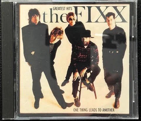 The Fixx – Greatest Hits – One Thing Leads To Another (CD, 1989, MCA Records MCAD-42316) - Maple City Music